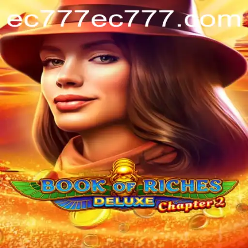 Unveiling the Secrets of Book of Riches Deluxe Chapter 2